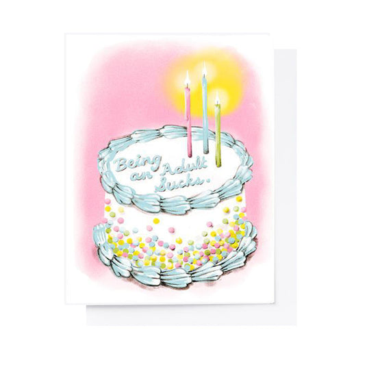 Being An Adult Sucks Birthday